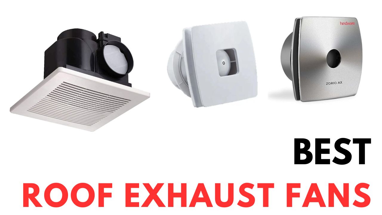 Best Roof Exhaust fans