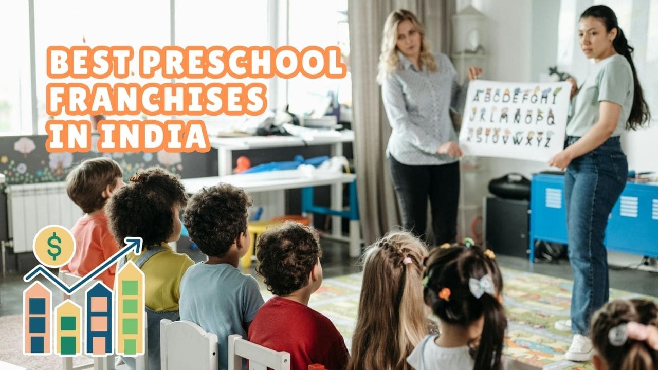 Best Preschool Franchise in India​