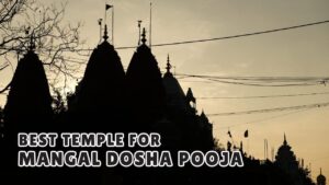 Best Temple for Mangal Dosha Pooja