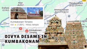 Divya Desams in Kumbakonam​