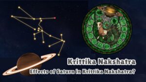 Effects of Saturn in Krittika Nakshatra