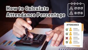 How to Calculate Attendance Percentage of a Student