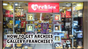 How to Get Archies Gallery Franchise