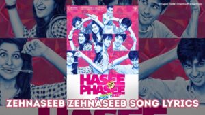 Zehnaseeb Song Lyrics in English and Hindi