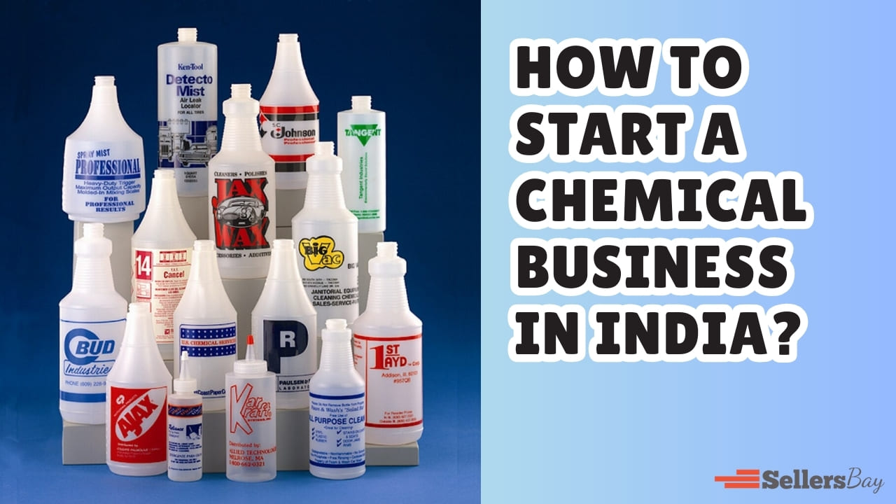 How to Start Chemical Business in India?