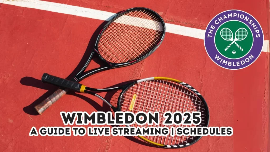 Complete Guide to Wimbledon 2025